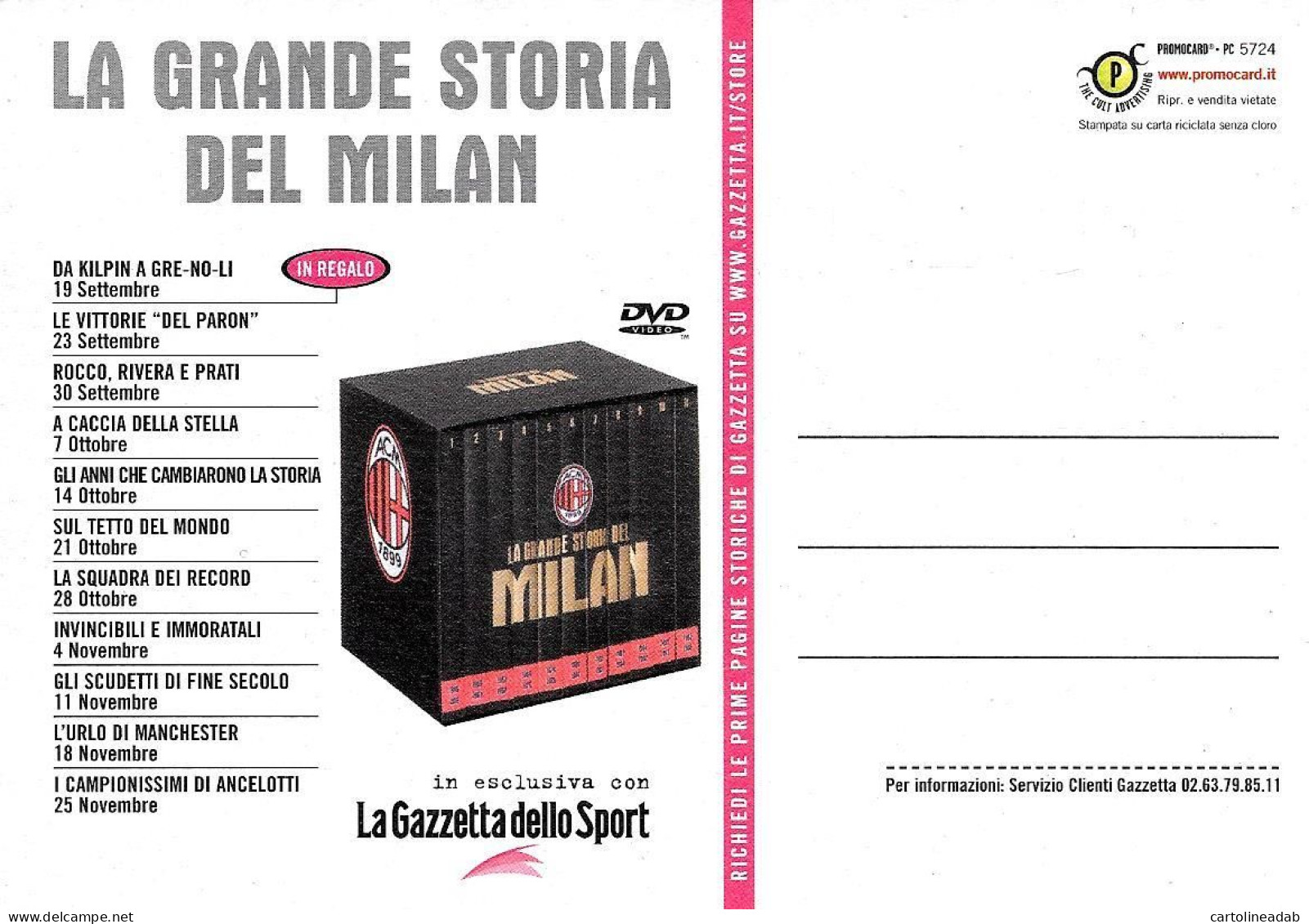 [MD9512] CPM - LA GAZZETTA DELLO SPORT LA GRANDE STORIA DEL MILAN - PROMOCARD 5724 - PERFETTA - Non Viaggiata - Soccer