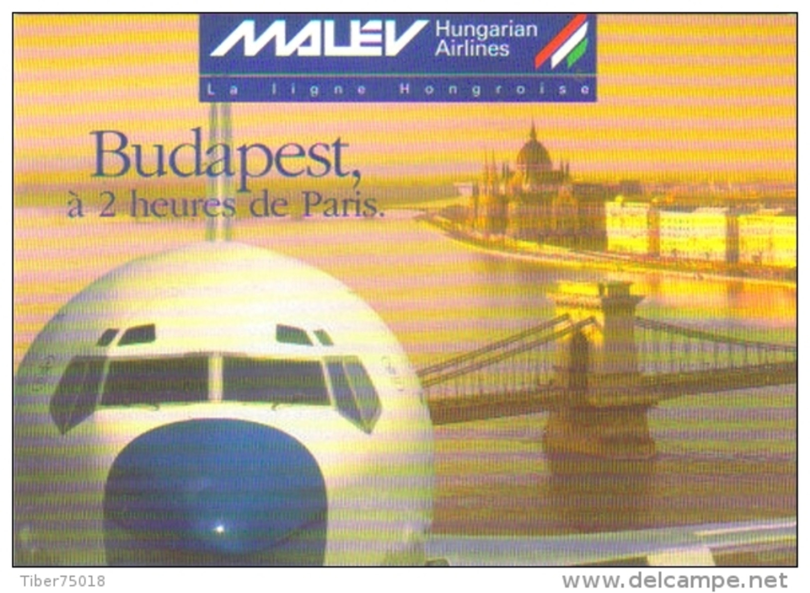 Carte Postale édition "Dix Et Demi Quinze" - Malev Hungarian Airlines - Budapest à 2 Heures De Paris (avion) - Other & Unclassified