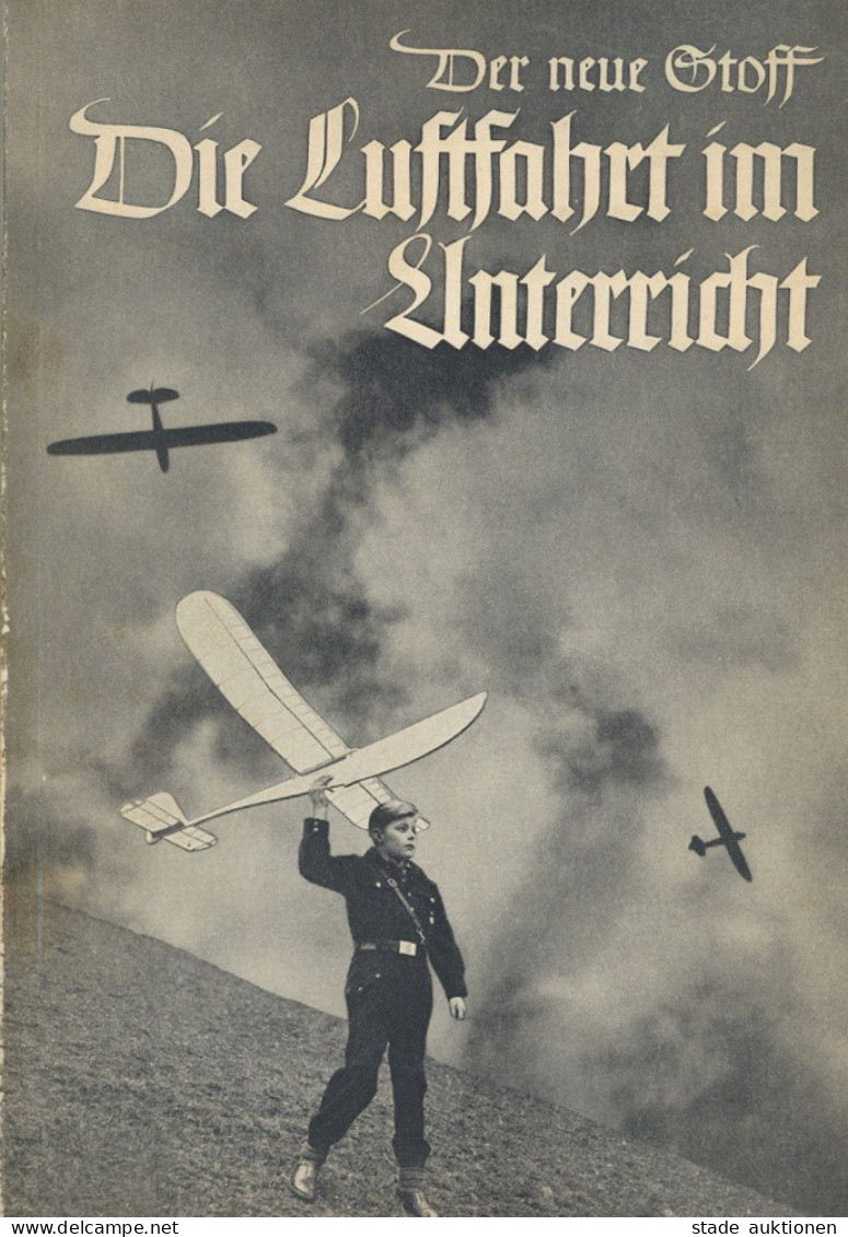 Buch WK II Die Luftfahrt Im Unterricht Ein Hand Und Hilfsbuch Für Den Lehrer Von Rieger, H., Bäckle, E. Und Wienrich, W. - War 1939-45