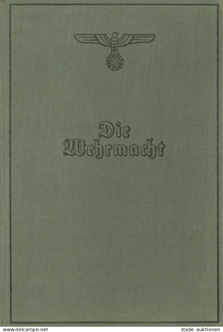 Buch WK II Die Wehrmacht Hrsg. Vom Oberkommando Der Wehrmacht 1940 Verlag Die Wehrmacht Berlin 320 S. Viele Abb. II - Guerre 1939-45