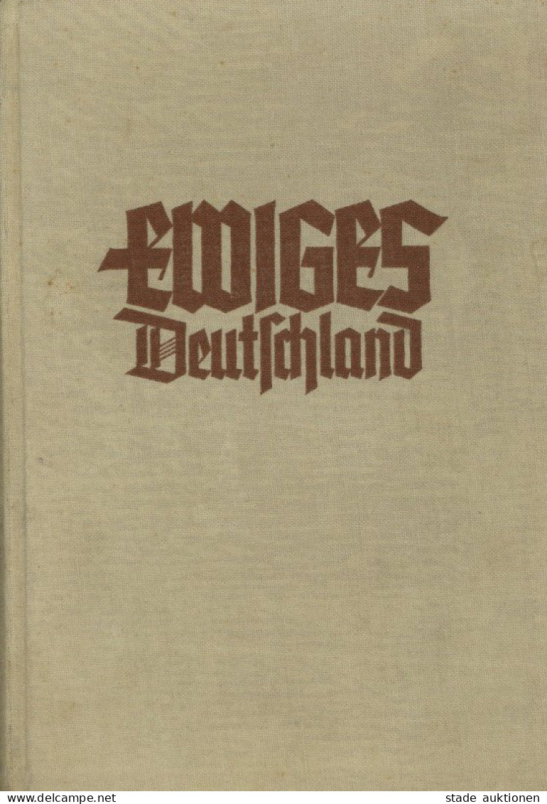 Buch WK II Ewiges Deutschland Ein Deutsches Hausbuch Weihnachtsausgabe Des WHW 1939 Verlag Georg Westermann Berlin 350 S - Guerre 1939-45