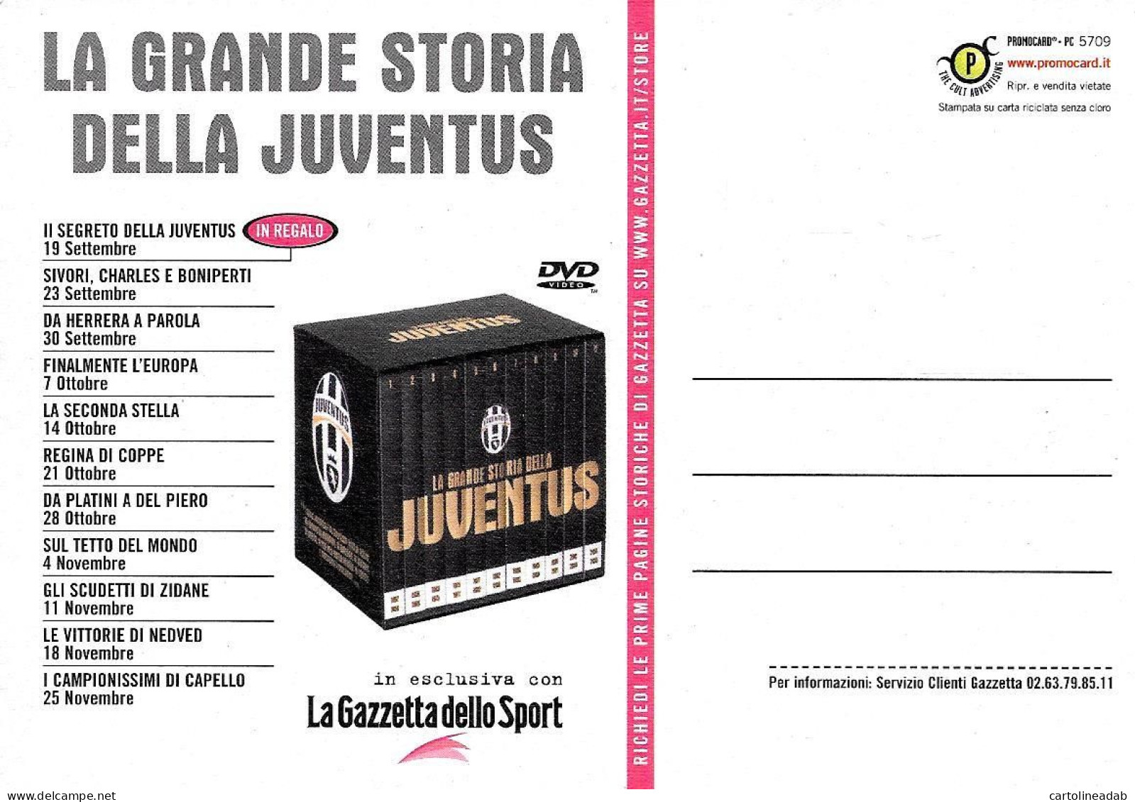 [MD9513] CPM - LA GAZZETTA DELLO SPORT LA GRANDE STORIA DELLA JUVENTUS - PROMOCARD 5709 - PERFETTA - Non Viaggiata - Soccer