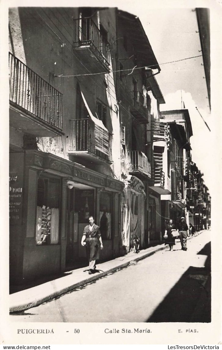 ESPAGNE - Puigcerda - Calle Sta Maria - Vue Sur Une Rue - Animé - Carte Postale Ancienne - Altri & Non Classificati