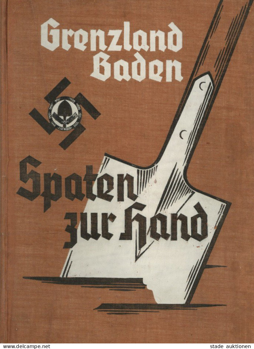 Buch WK II Grenzland Baden Saten Zur Hand 7. Auflage 1939 Buchdruckerei Müller Karlsruhe 340 S. Sehr Viele Abb. II (Einb - Guerre 1939-45