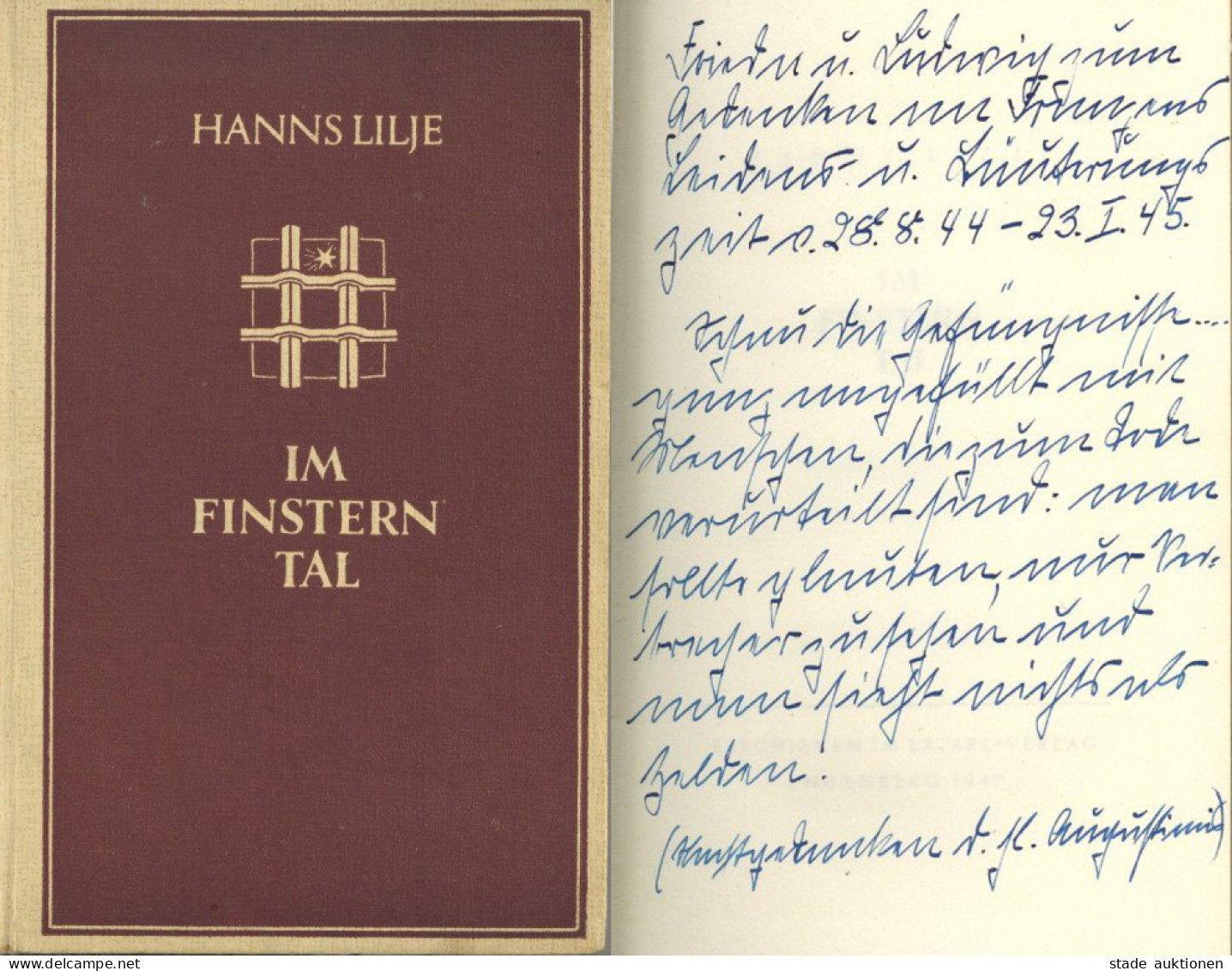 Buch WK II Im Finstern Tal Von Lilje, Hanns 1947, Verlag Lätare Nürnberg, Mit Pers. Widmung 122 S. II - Guerre 1939-45