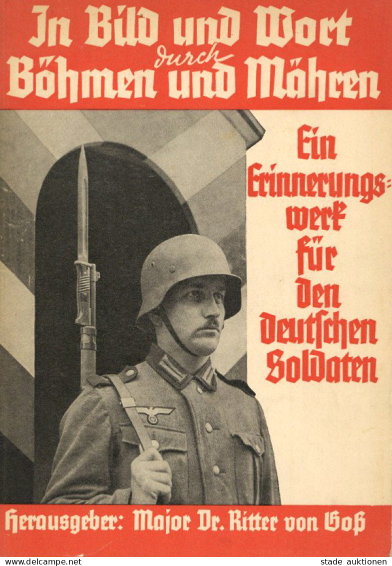 Buch WK II In Bild Und Wort Durch Böhmen Und Mähren, Ein Erinnerungswerk Für Den Deutschen Soldaten Von Major Dr. Ritter - Guerre 1939-45