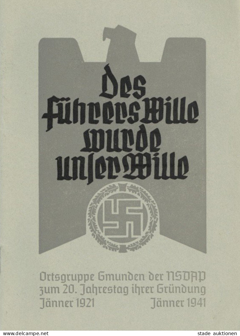 Buch WK II Jänner Heft Zum 20. Jahrestag Der Gründung Der NSDAP In Der Ortsgruppe Gmünden 1941 Des Führers Wille Wurde U - Guerre 1939-45