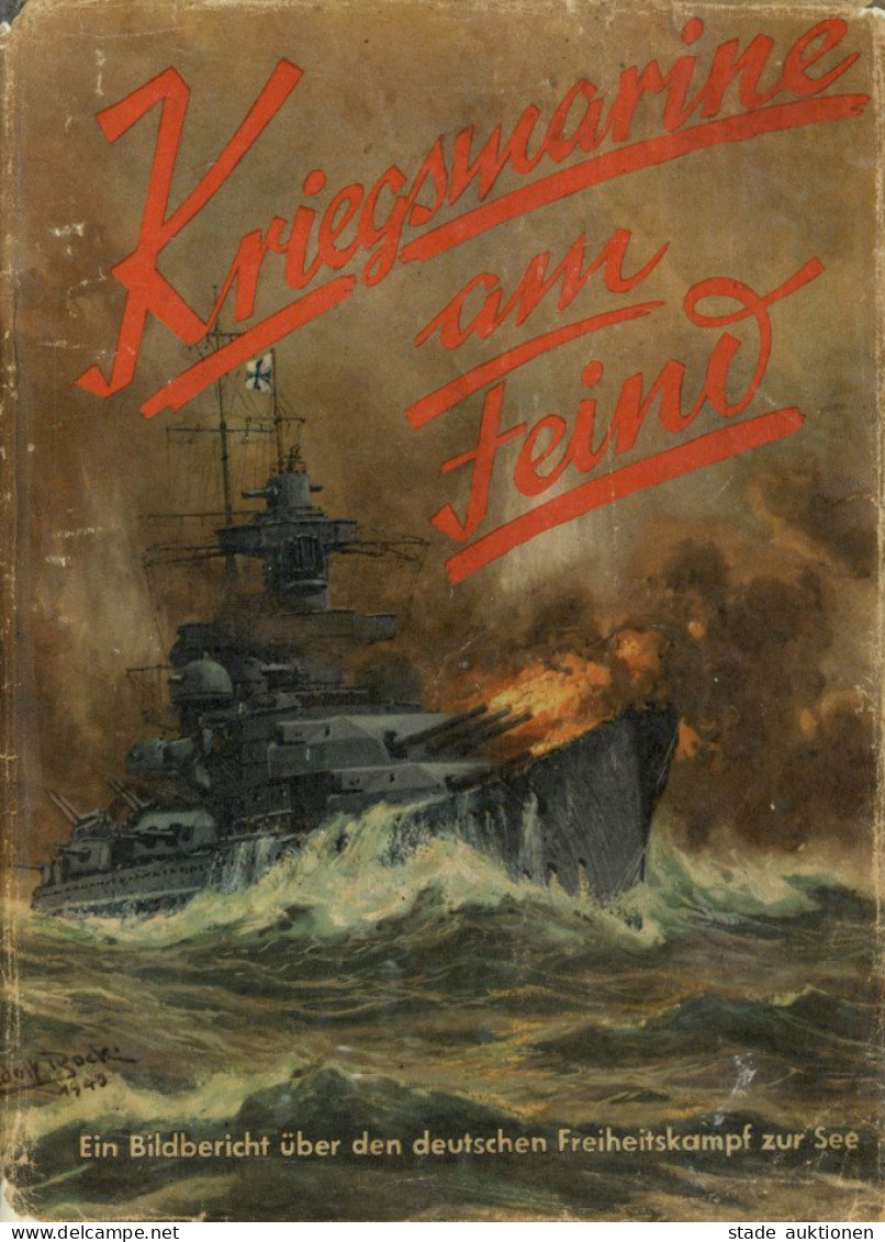 Buch WK II Kriegsmarine Am Feind Ein Bildbericht über Den Deutschen Freiheitskampf Zur See Von Meier, Friedrich 1940, Ve - Guerre 1939-45