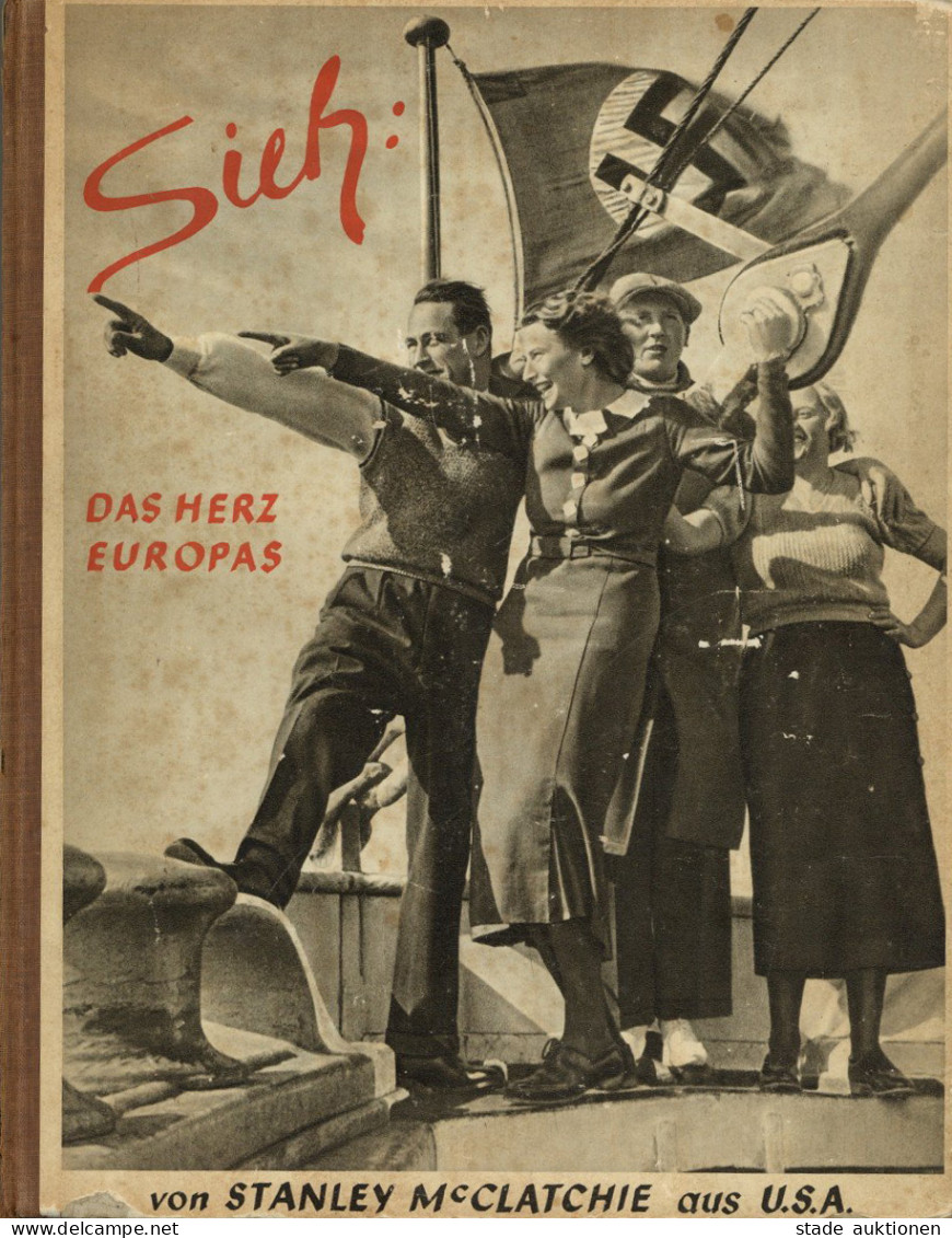 Buch WK II Sieh Das Herz Von Europa Von McClatchie, Stanley 1937, Verlag Hoffmann Berlin, 252 S. II - Guerra 1939-45