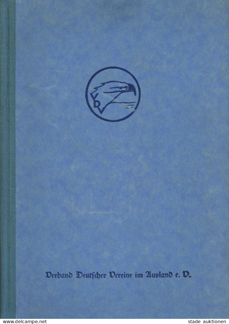 Buch WK II Wir Deutsche In Der Welt Hrsg. Verband Deutscher Vereine Im Ausland E.V. 226 S. II - Guerra 1939-45