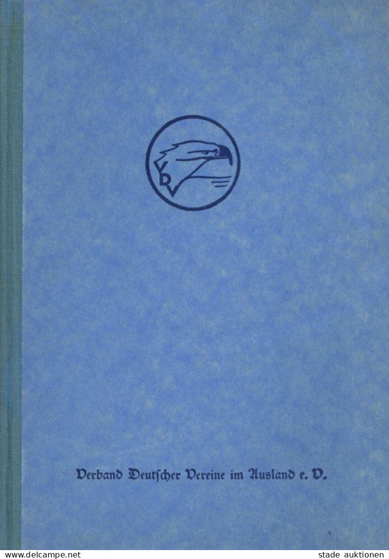 Buch WK II Wir Deutsche In Der Welt Hrsg. Verband Deutscher Vereine Im Ausland E.V. 226 S. II - Guerra 1939-45