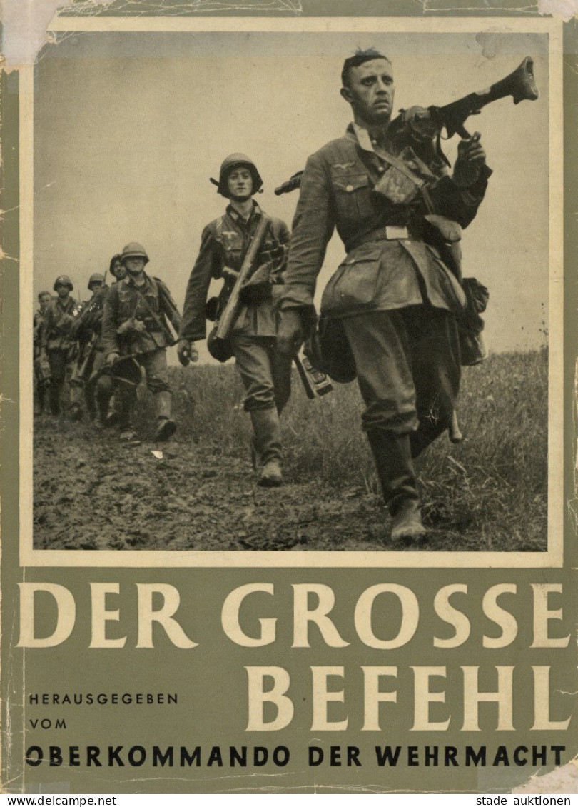 Buch WK II Der Grosse Befehl Der Sieg Im Westen In 100 Bilddokumenten Vom Oberkommando Der Wehrmacht  1941, Zeitgeschich - Guerra 1939-45
