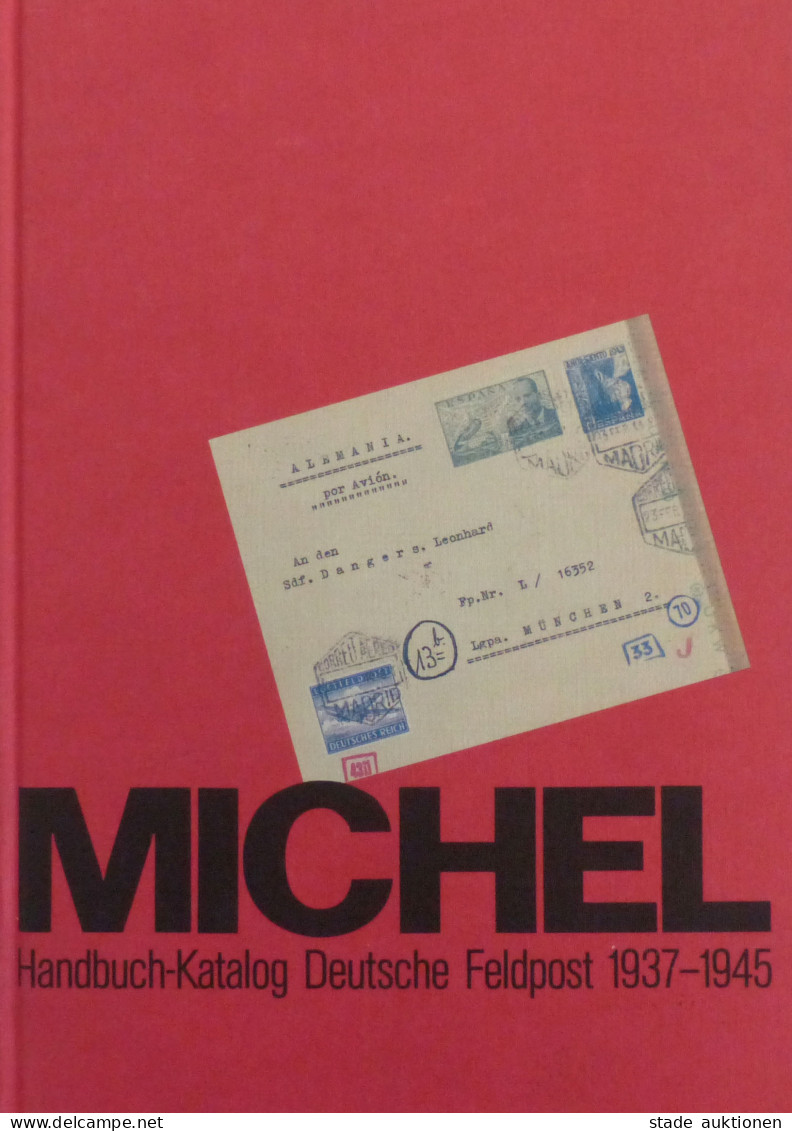 WK II MICHEL Handbuch-Katalog Deutsche Feldpost 1937-1945 (frühe Auflage), Sauber, In Guter Erhaltung - Weltkrieg 1939-45