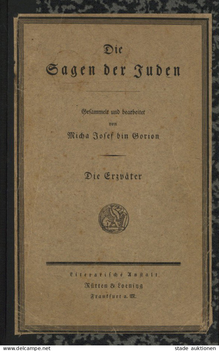 Judaika Buch Die Sagen Der Juden Von Gorion, Micha Josef 1919, Verlag Ruetten Und Loening Frankfurt, 467 S. II (Gebrauch - Judaika