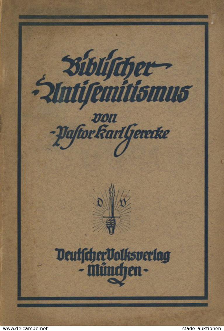 Judaika Heft Biblischer Antisemitismus Von Pastor Gerecke, Karl 1920, Deutscher Volks-Verlag München, 80 S. II Judaisme - Judaika