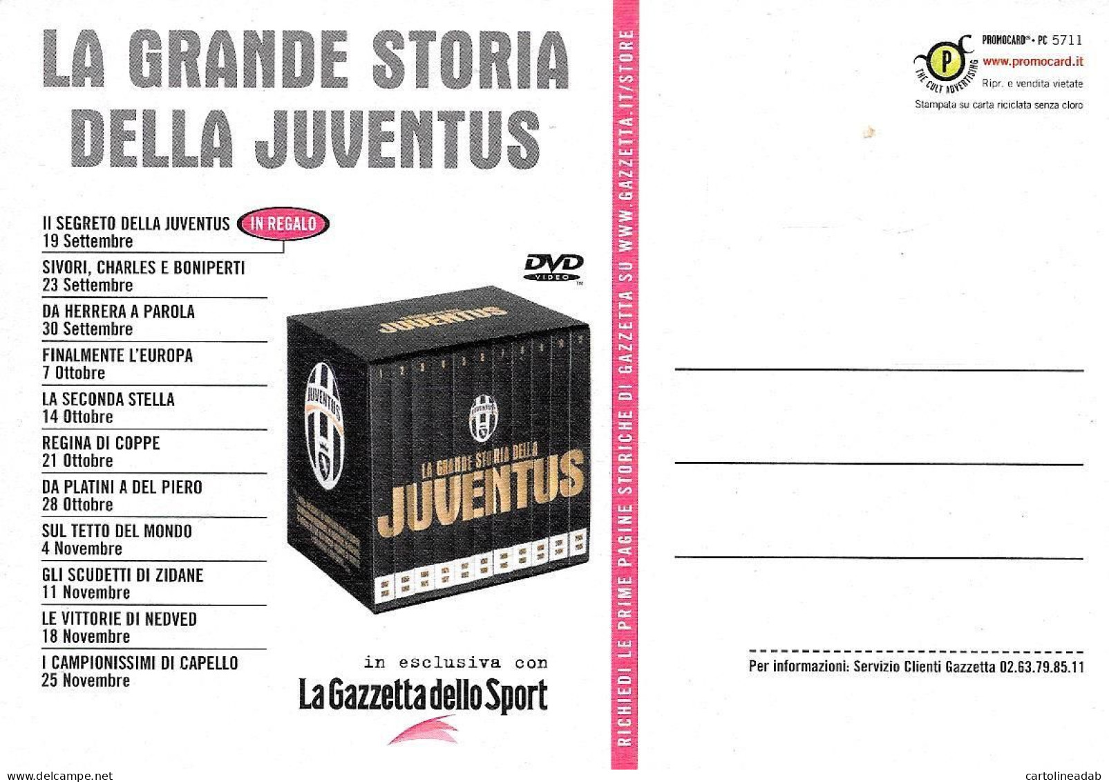 [MD9514] CPM - LA GAZZETTA DELLO SPORT LA GRANDE STORIA DELLA JUVENTUS - PROMOCARD 5711 - PERFETTA - Non Viaggiata - Soccer