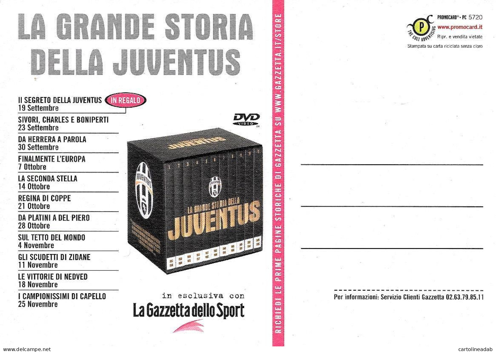 [MD9515] CPM - LA GAZZETTA DELLO SPORT LA GRANDE STORIA DELLA JUVENTUS - PROMOCARD 5720 - PERFETTA - Non Viaggiata - Calcio