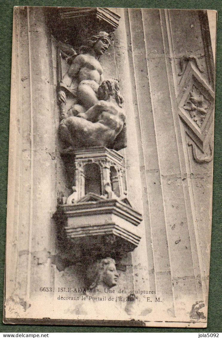 95 - L'ISLE-ADAM - Une Des Sculptures Décorant Le Portail De L'Eglise - L'Isle Adam