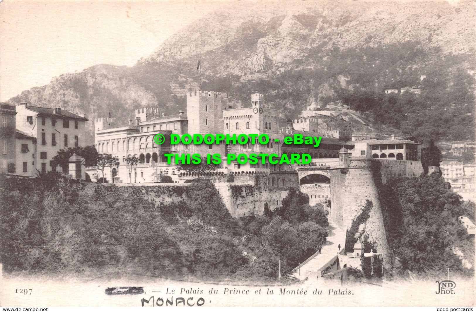 R504792 Monaco. Le Palais Du Prince Et La Montee Du Palais. Neurdein Et Cie. ND. - World