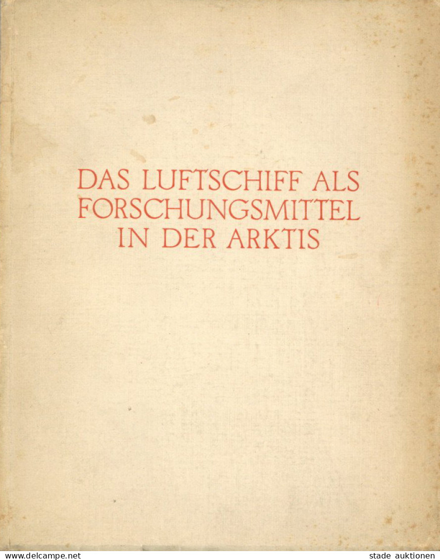 Buch Zeppelin Das Luftschiff Als Forschungsmittel In Der Arktis Von Der Internatioanlen Studiengesellschaft Zur Erforsch - Luchtschepen