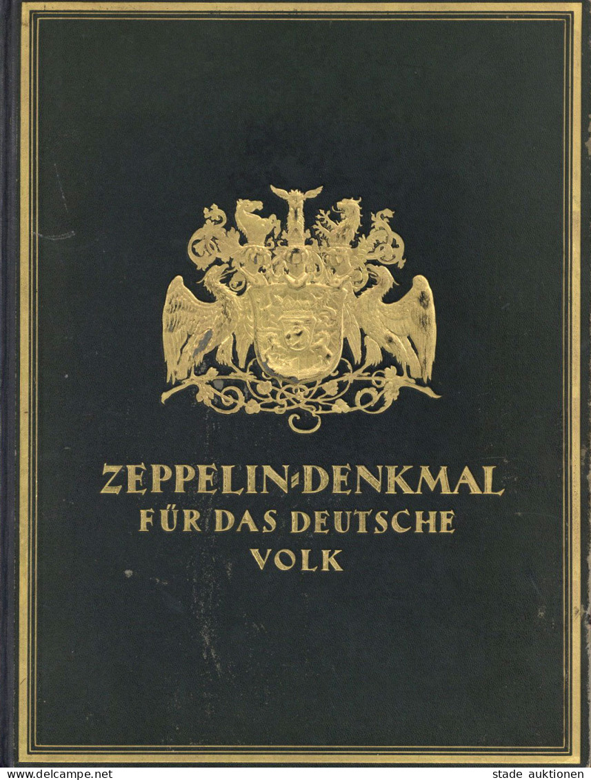 Buch Zeppelin-Denkmal Für Das Deutsche Volk Von Dr. Hildebrandt, Hans 1925, Germania-Verlag Stuttgart, 385 S. II Dirigea - Zeppeline