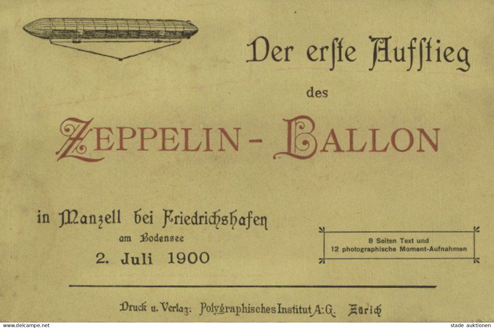 Zeppelin-Album Der Erste Aufstieg Des Zeppelin-Ballon In Manzell 2. Juli 1900 Mit 8 Seiten Text Und 12 Photographischen  - Luchtschepen