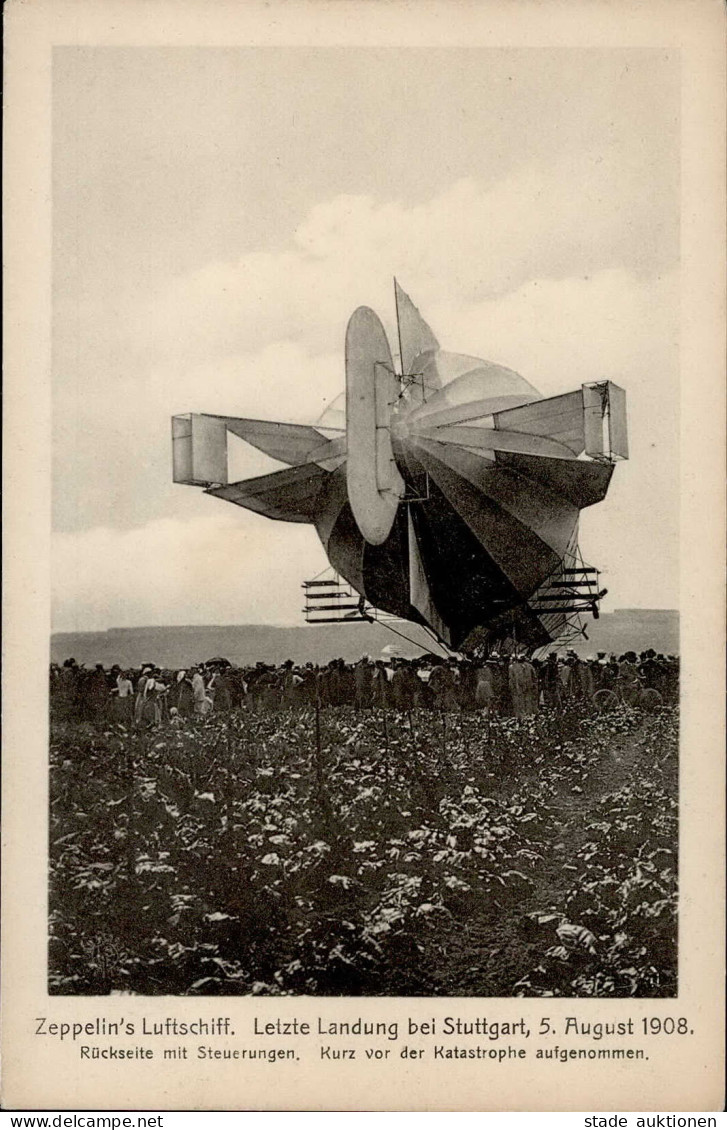 Zeppelin Stuttgart Luftschiff Modell 4 Letzte Landung 5.Aug. 1908 Kurz Vor Der Katastrophe I-II Dirigeable - Aeronaves