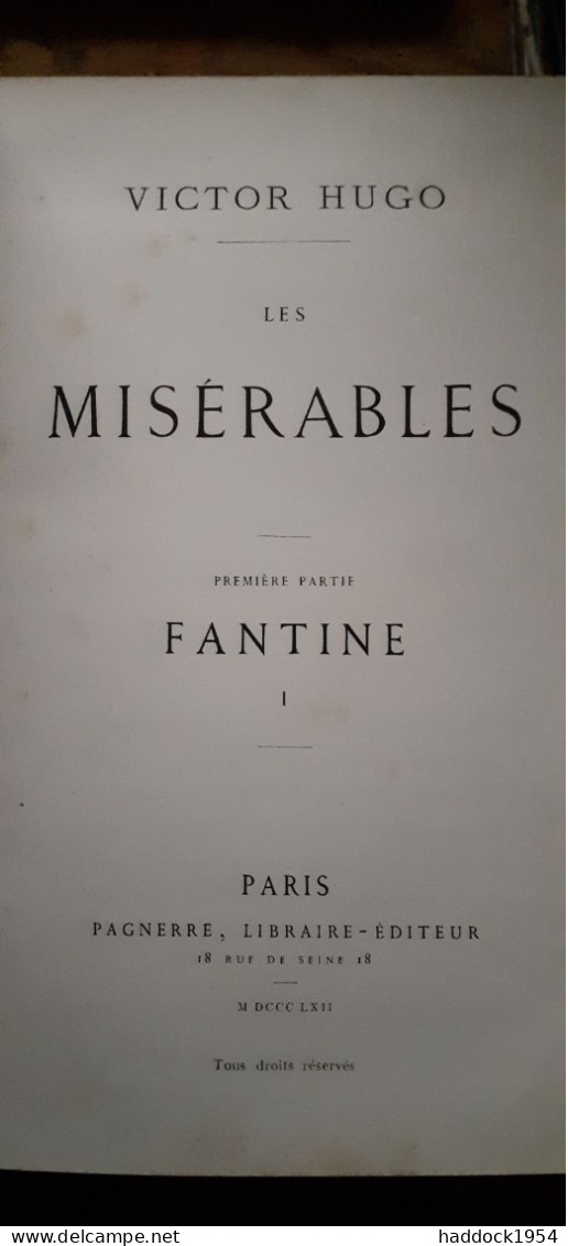 Les Misérables En 5 Tomes Pour Les 10 Volumes VICTOR HUGO Pagnerre 1862 - Andere & Zonder Classificatie