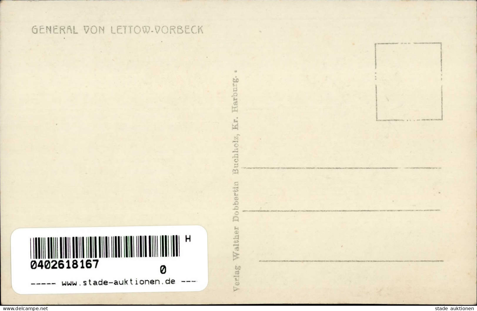 Kolonien Deutsch-Ostafrika Paul Von Lettow-Vorbeck Kommandeur Der Schutztruppen I-II Colonies - Ehemalige Dt. Kolonien