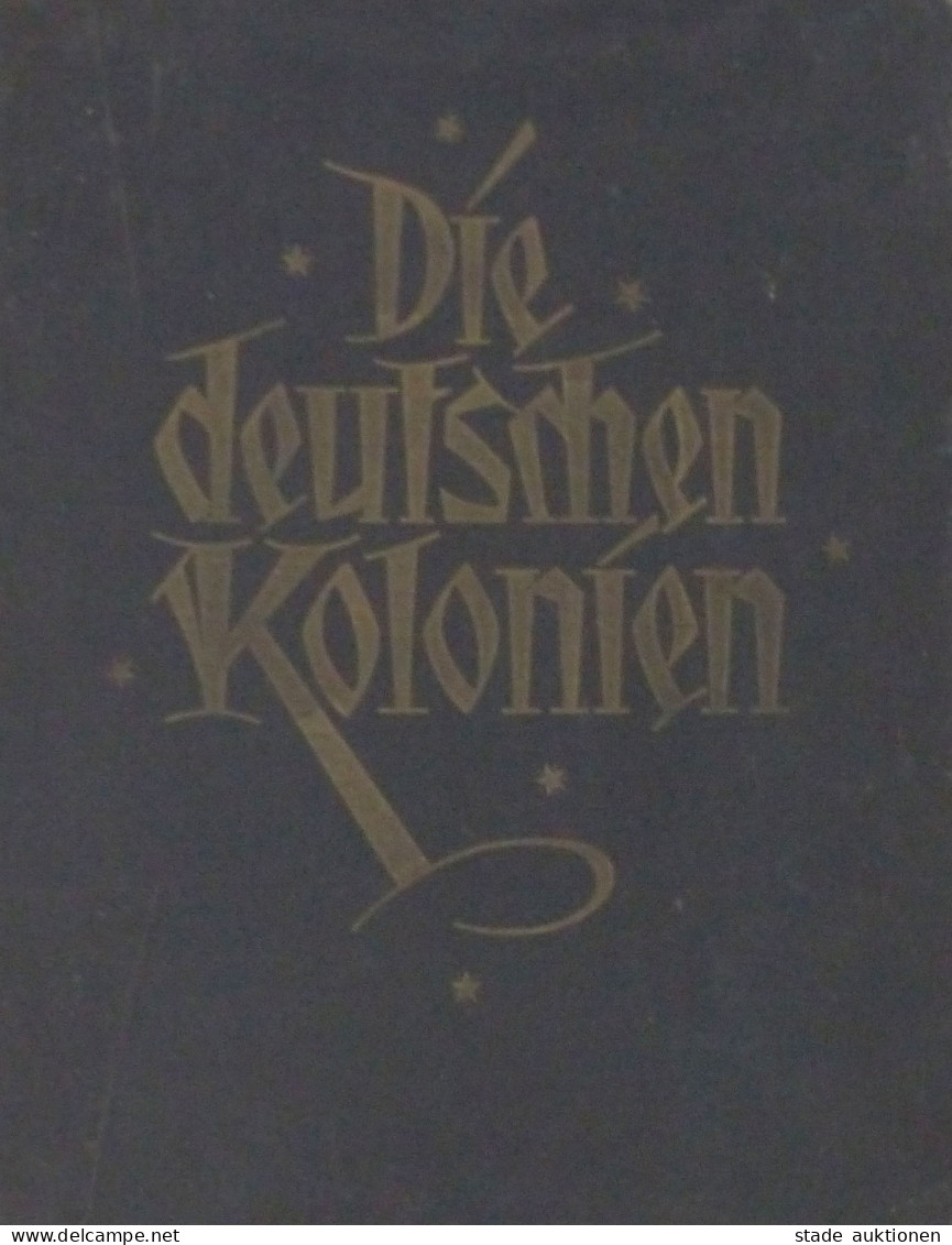 Buch Kolonien Die Deutschen Kolonien Hrsg. V. Major Schwabe U. Dr. Leutwein 1925 Verlagsanstalt Carl Weller Berlin 344 S - Ehemalige Dt. Kolonien