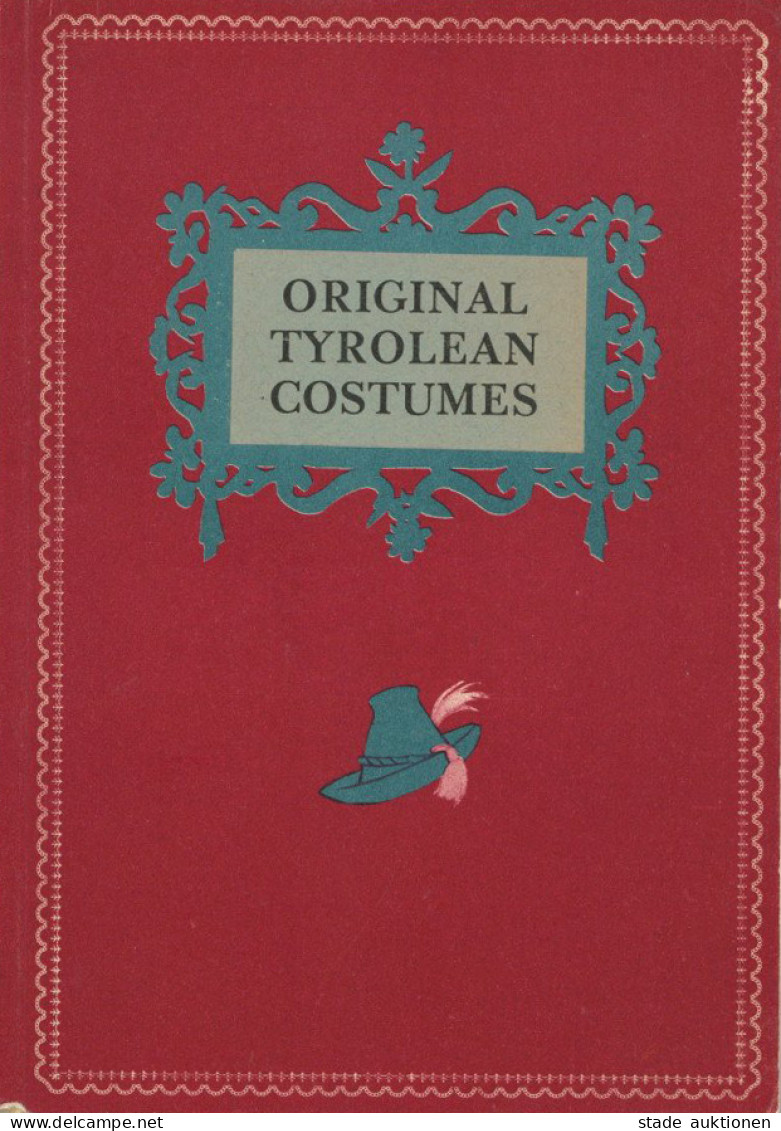 Trachten Buch Original Tyrolean Costumes Von Baron Frankchnstein, Georg 1937, Verlag Reichner Wien, 60 S. II - Ehemalige Dt. Kolonien