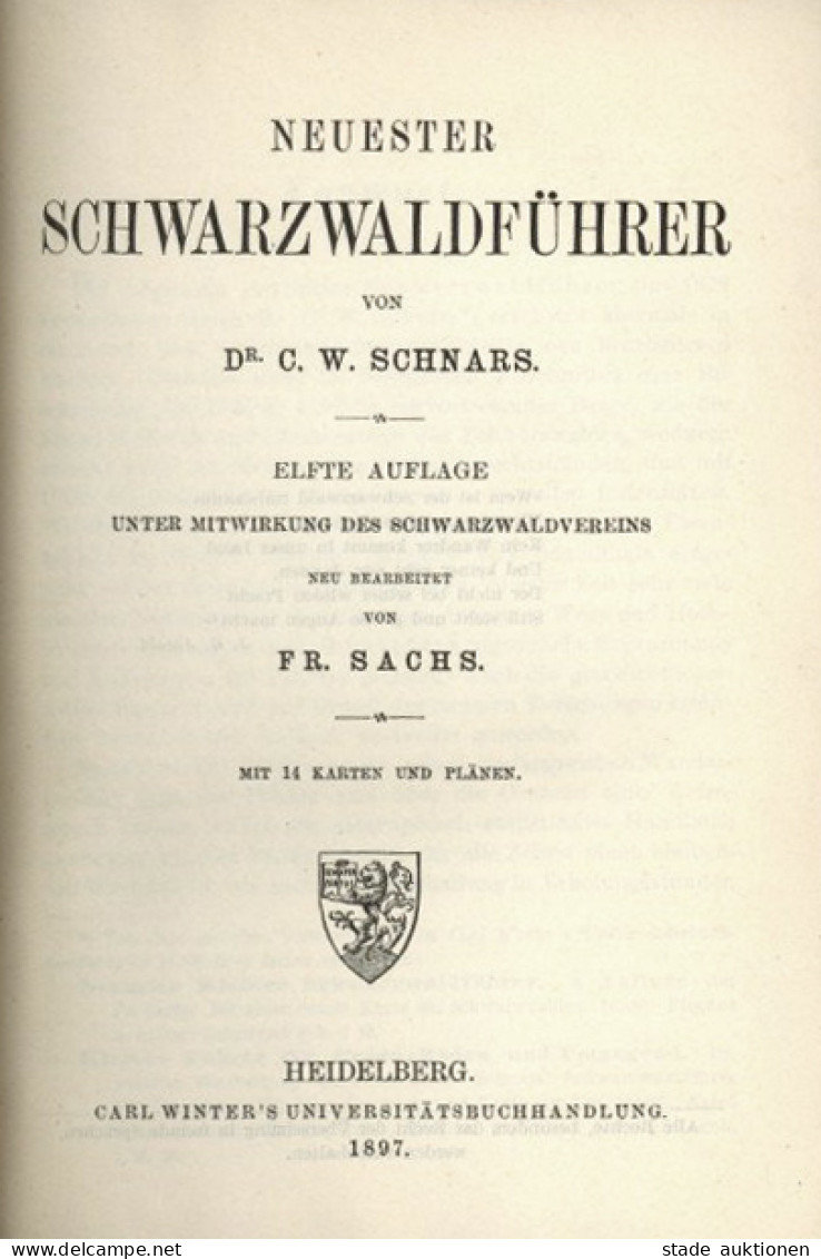 Schwarzwald Buch Neuester Schwarzwaldführer Von Dr. Schnars, C.W. 1897, Universitätsbuchhandlung Heidelberg, Mit 14 Kart - Ehemalige Dt. Kolonien