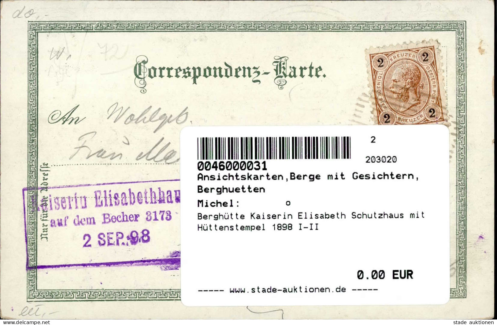 Berghütte Kaiserin Elisabeth Schutzhaus Mit Hüttenstempel 1898 I-II Cabane - Other & Unclassified