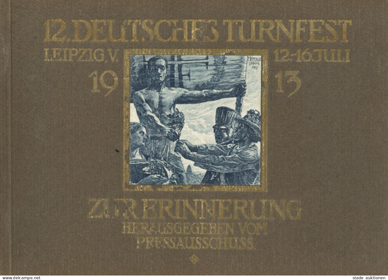 Turnen Bilderalbum Vom 12. Deutschen Turnfest In Leipzig Vom 12.-16. Juli 1913, Verlag Schick Und Pernitzsch Leipzig, 50 - Autres & Non Classés