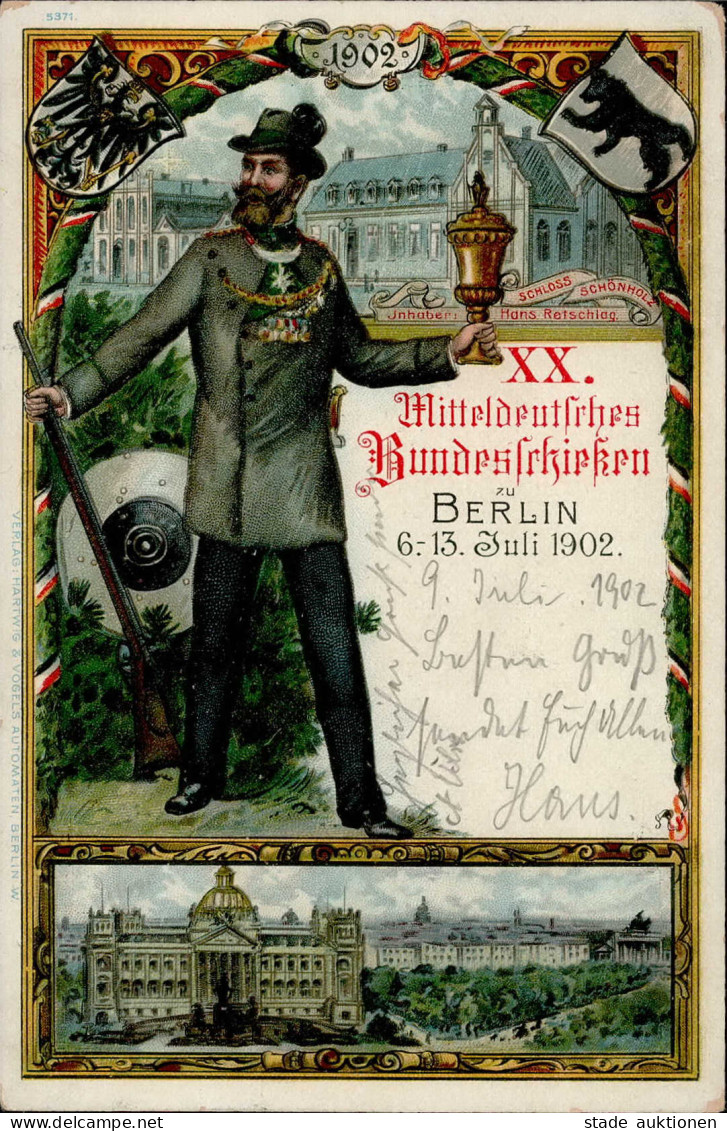 Berlin (1000) XX. Mitteldeutschen Bundesschießen 6. Bis 13. Juli 1902 Schloss Schönholz Sonderstempel I- - Plötzensee
