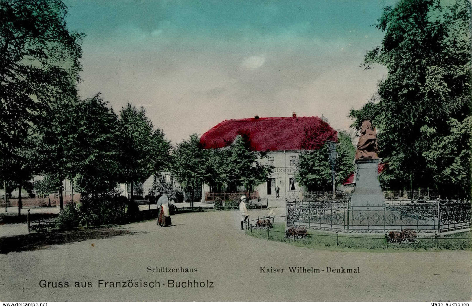 Berlin Französisch Buchholz (1000) Schützenhaus Kaiser Wilhelm Denkmal I - Ploetzensee