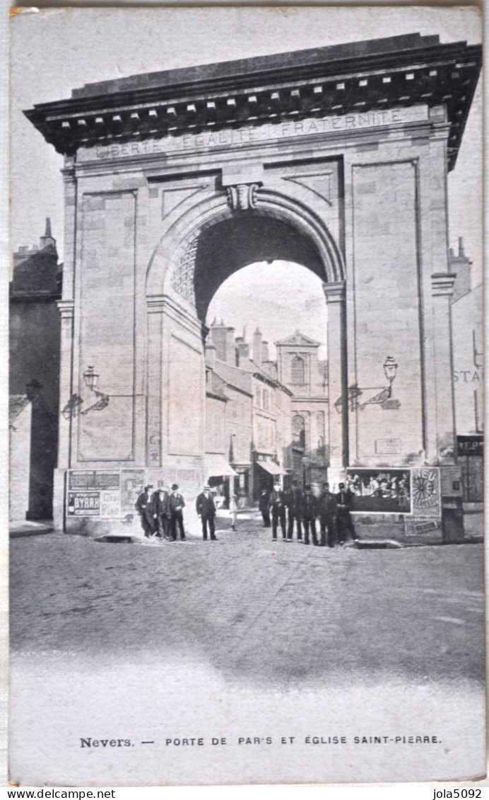 58 - NEVERS - Porte De Paris Et Eglise Saint-Pierre - Nevers