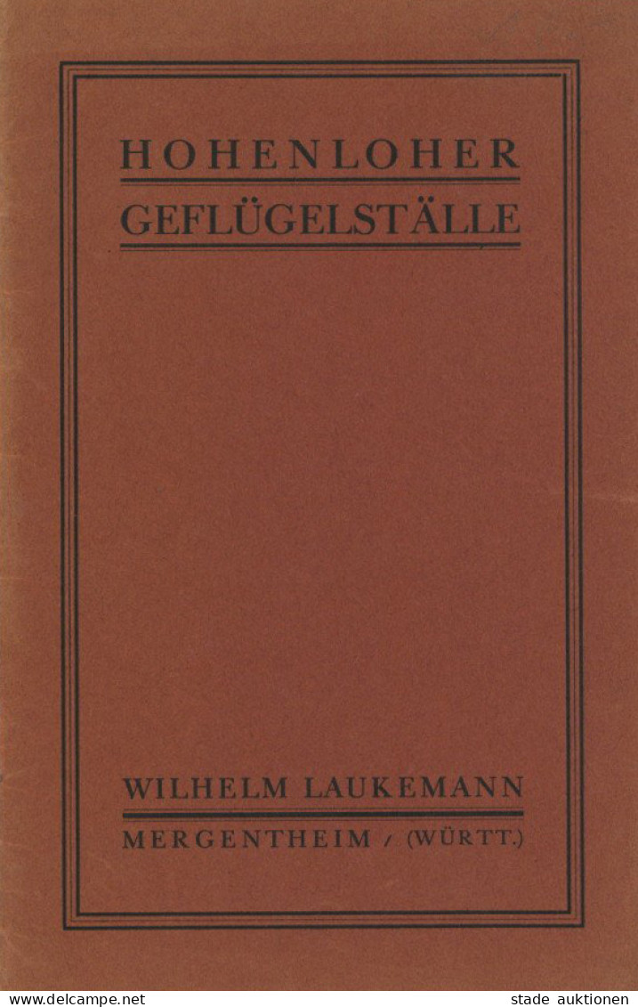 Bad Mergentheim (6990) Katalog Hohenloher Geflügelställe Der Firma Laukemann, Wilhelm 1926 II - Other & Unclassified
