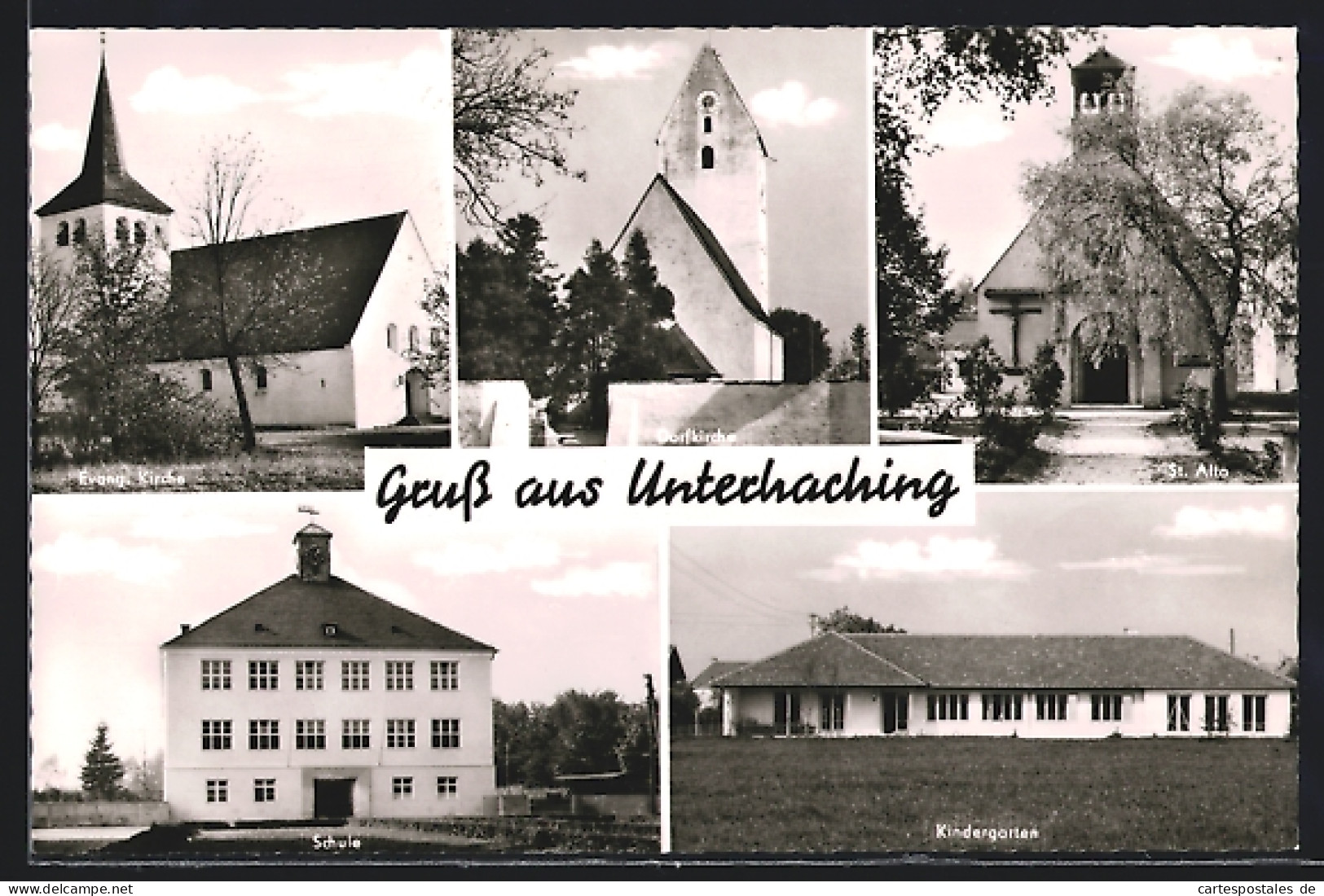 AK Unterhaching, Schule, Kindergarten, St. Alto Und Dorfkirche  - Unterhaching
