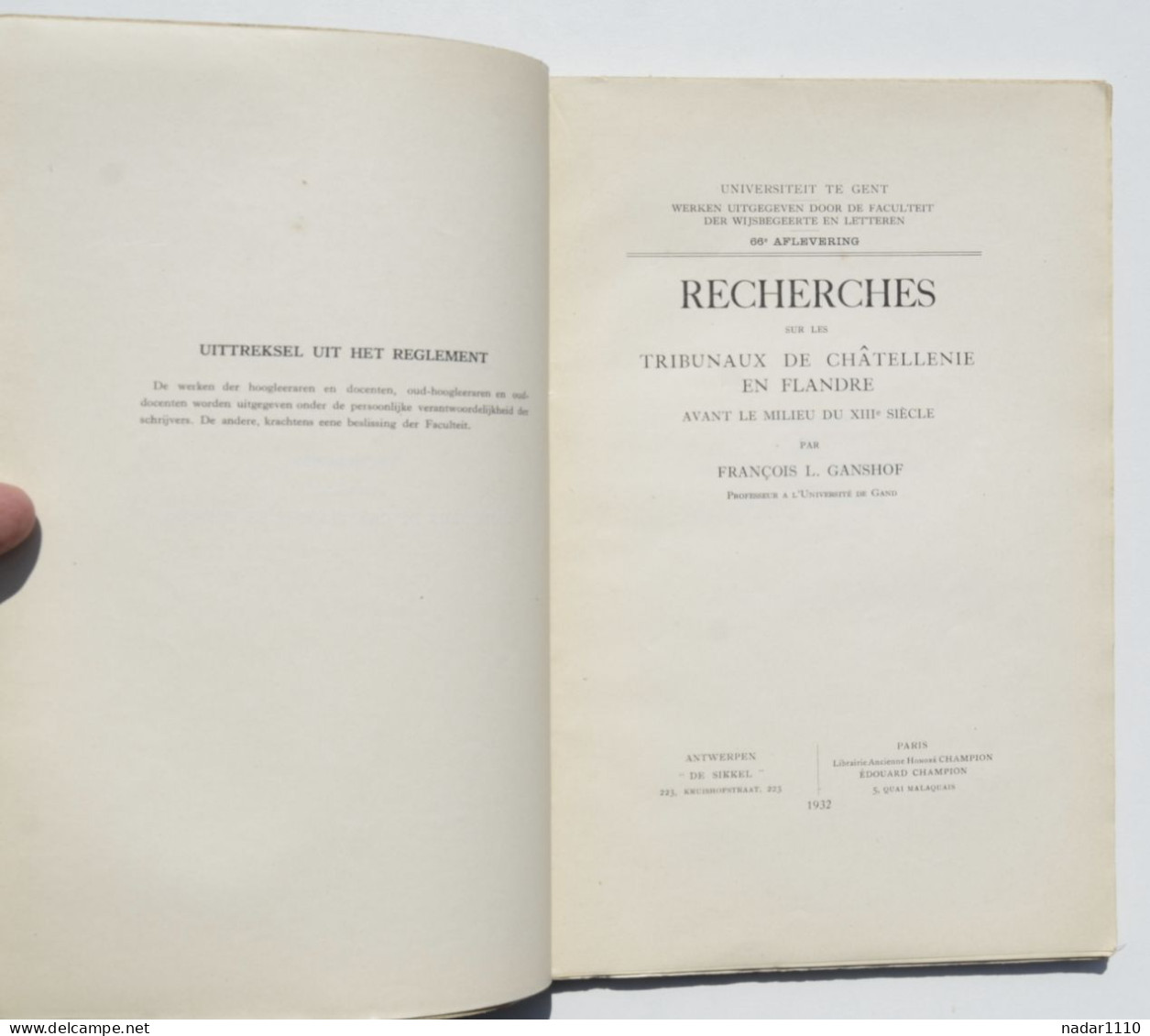 Recherches Sur Les Tribunaux De Châtellenie En Flandre - F. Ganshof / Bruges Gand Termonde Ypres Douai Furnes Cassel Etc - Belgien