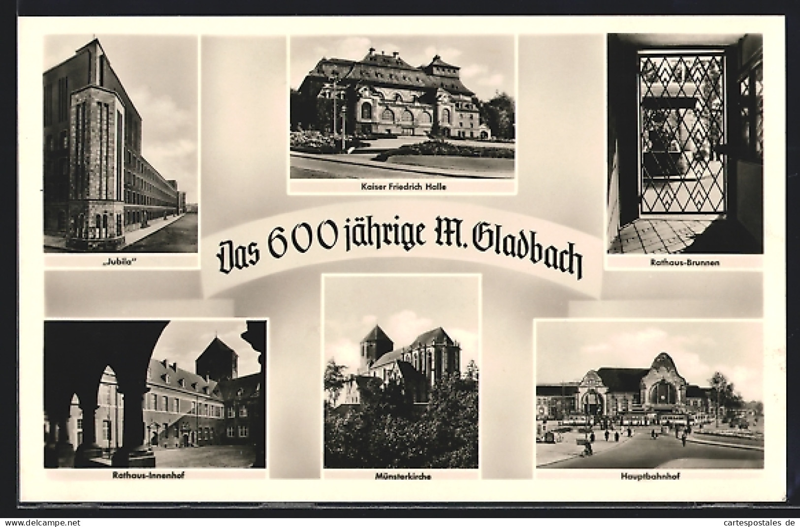 AK M.-Gladbach, Das 600 Jährige M.-Gladbach, Jubila, Kaiser Friedrich-Halle, Münsterkirche  - Münster