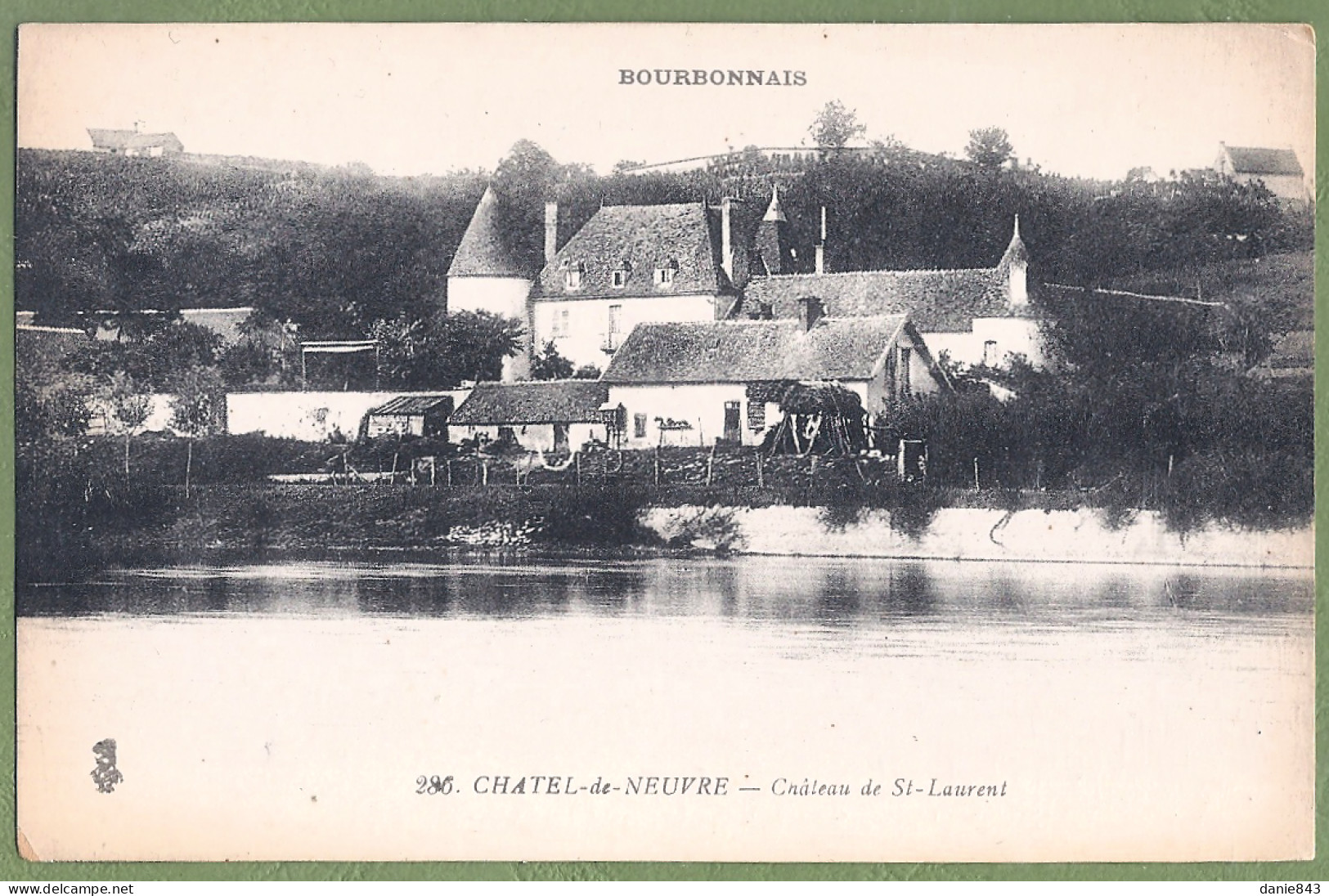 CPA  -  ALLIER - CHATEL DE NEUVRE - CHATEAU DE SAINT LAURENT - Other & Unclassified