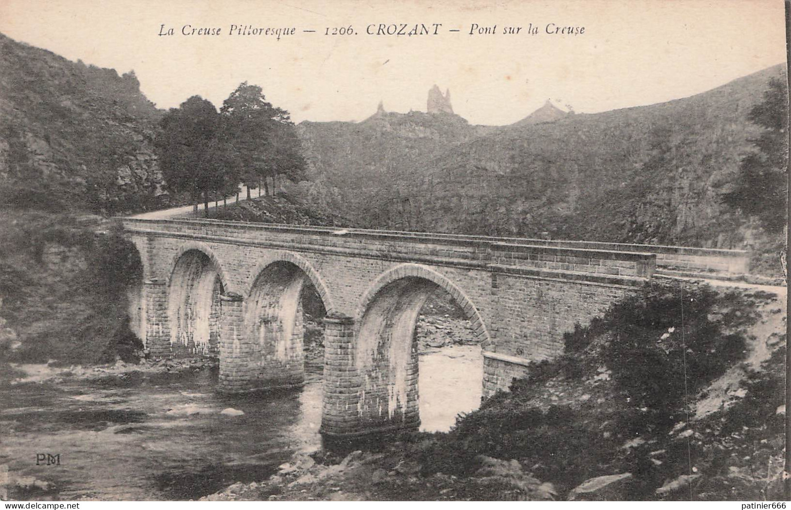 Crozant Le Pont De La Creuse - Crozant