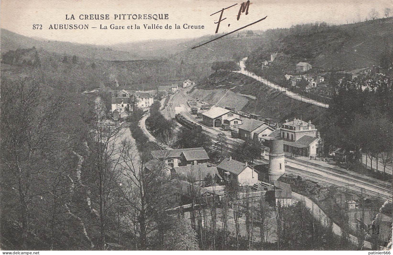 Aubusson La Gare Et La Vallee De La Creuse - Aubusson