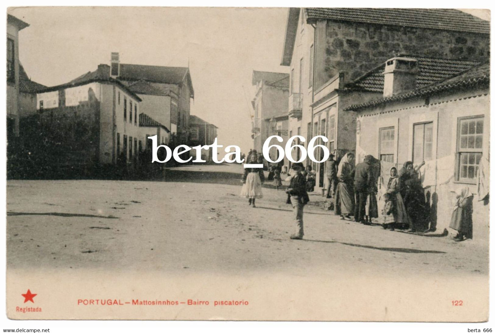 Matosinhos * Bairro Piscatório * Nº 122 Edição Estrela Vermelha * Circulado 1910 - Porto