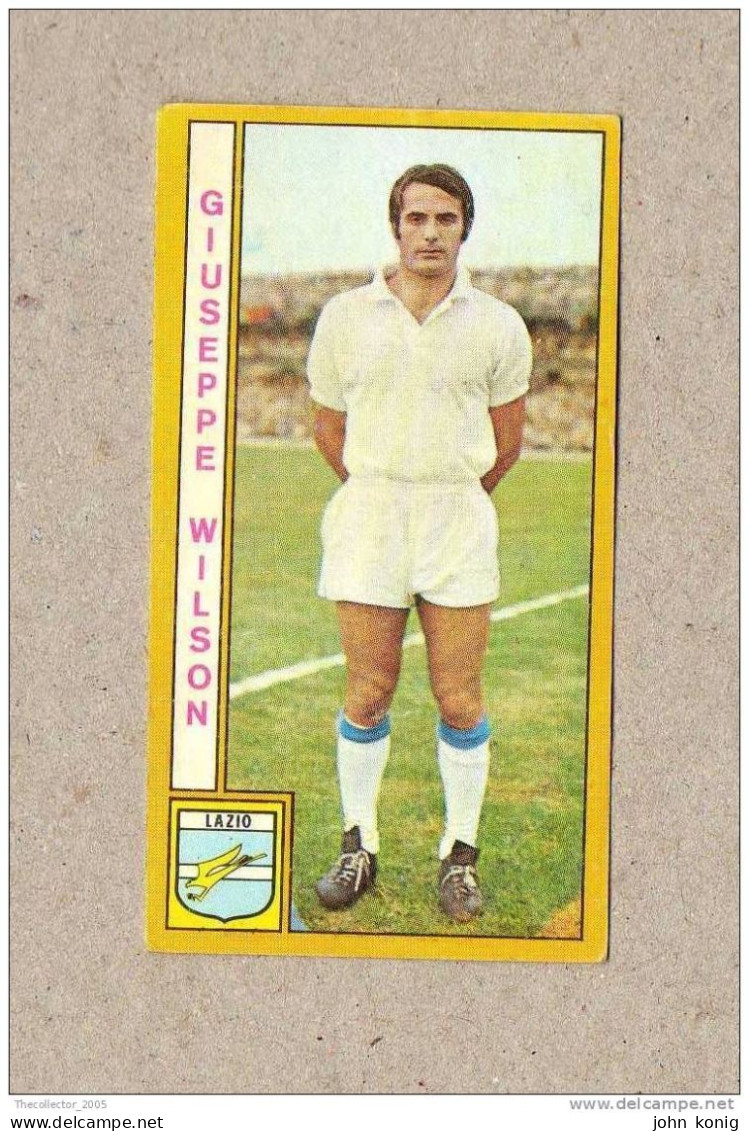 CALCIATORI - CALCIO - Figurine Panini 1969-1970 # LAZIO (GIUSEPPE WILSON) - Italiaanse Uitgave