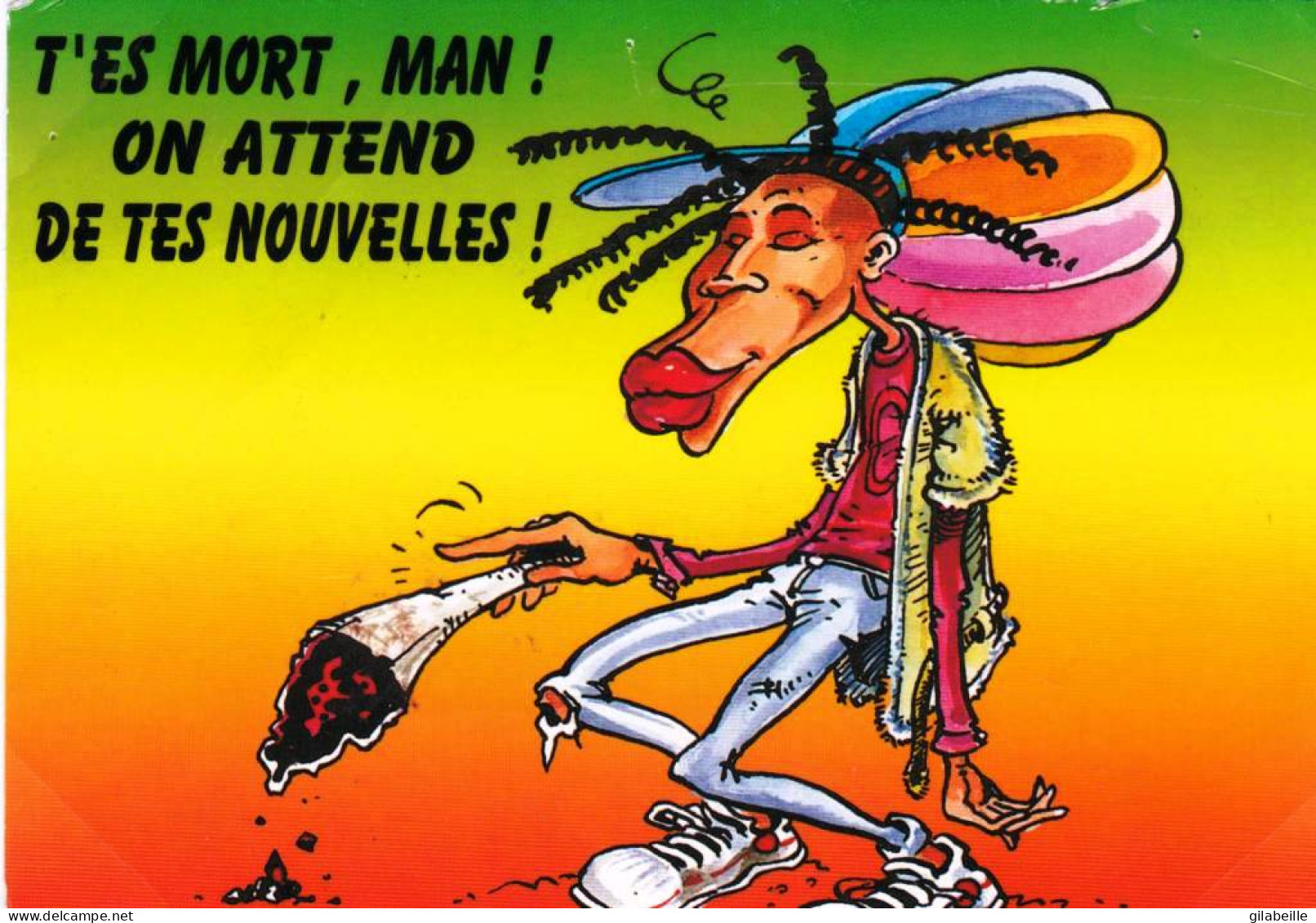 Humour -  T'es Mort Man ! On Attend De Tes Nouvelles - Humor