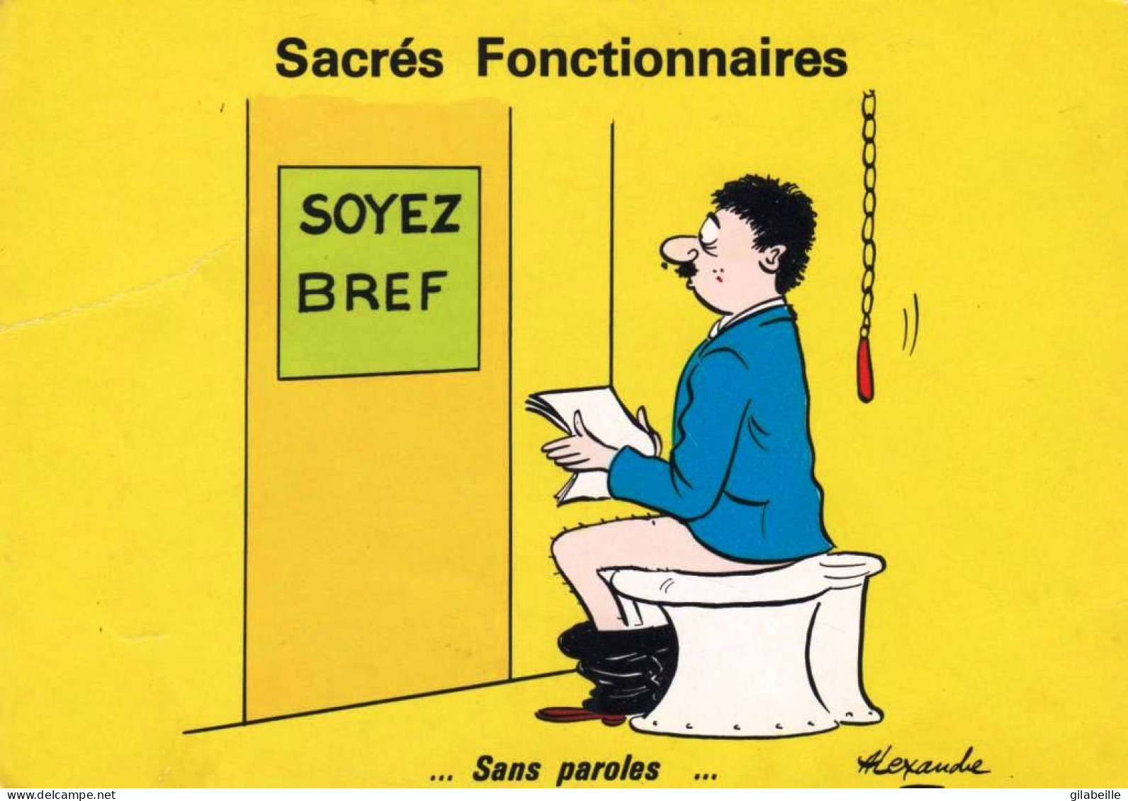 Humour -  Sacrés Fonctionnaires - Soyez Bref-  Sans Paroles !! - Humor