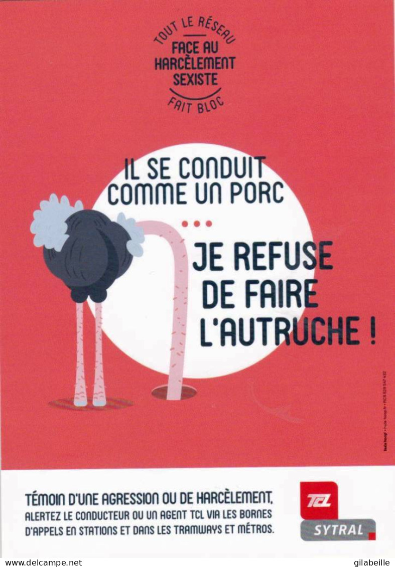 PUBLICITE -  Face Au Harcelement Sexiste - Il Se Conduit Comme Un Porc - Je Refuse De Faire L'autruche !! - Advertising