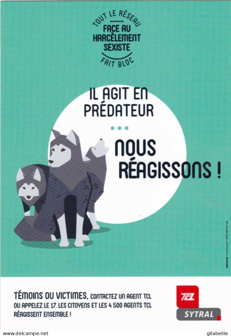 PUBLICITE -  Face Au Harcelement Sexiste - Il Agit En Prédateur.. Nous Reagissons !! - Publicidad